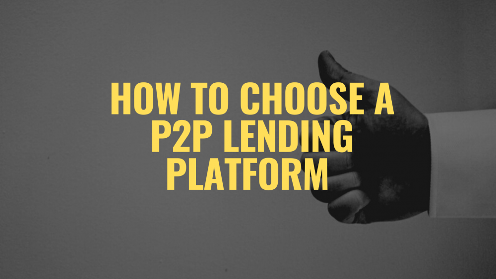 How to choose a P2P lending platform