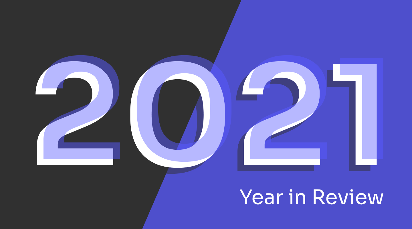 2021 Rocked. So What’s Next?