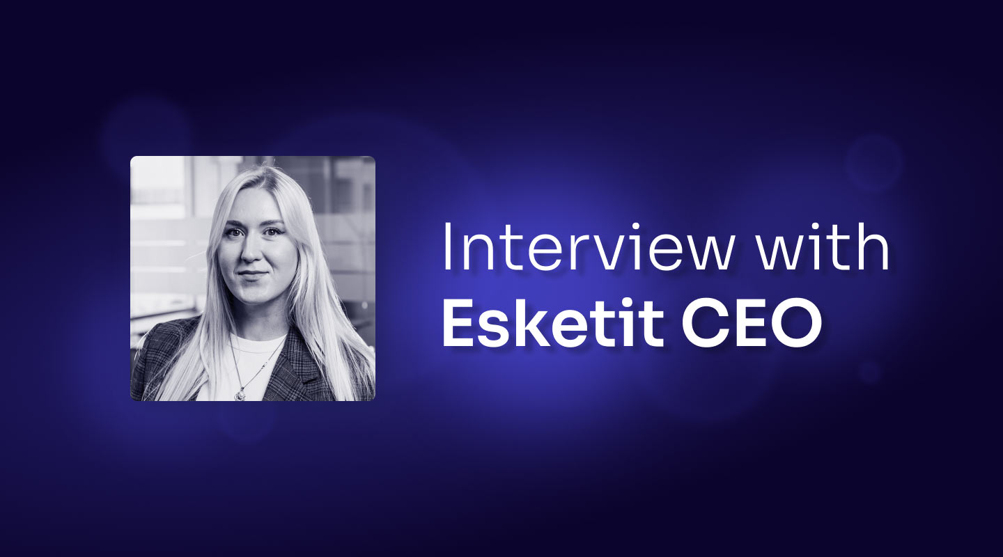Leading with Clarity: Ieva Grigaļūne on the Future of Esketit