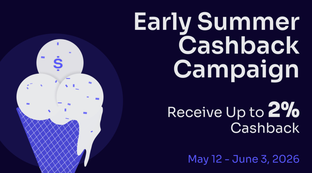 Heat Up Your Earnings: The Early Summer Cashback is Here